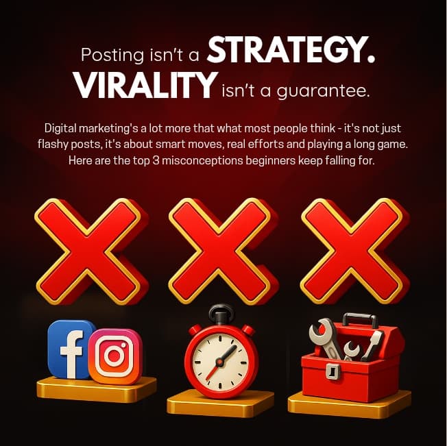 Top 3 Digital Marketing misconceptions